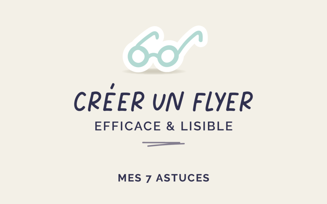 Créer un flyer efficace